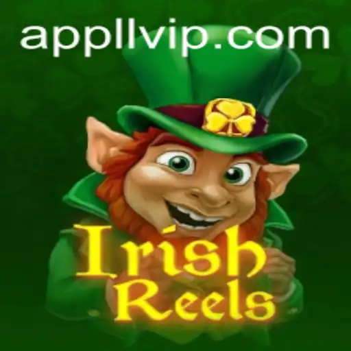 Descubra o Fascinante Mundo de IrishReels no LLVIP.COM